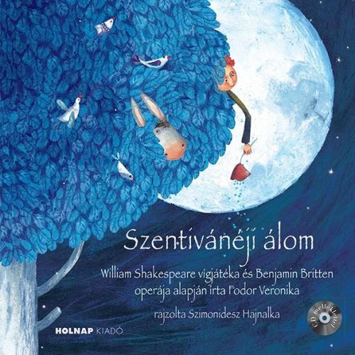 SZENTIVÁNÉJI ÁLOM - CD MELLÉKLETTEL