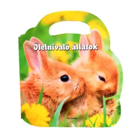 ÖLELNIVALÓ ÁLLATOK