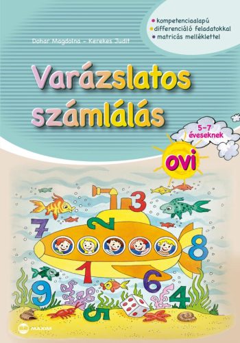 VARÁZSLATOS SZÁMLÁLÁS OVI - 5-7 ÉVESEKNEK (MATRICÁS MELLÉKLETTEL)