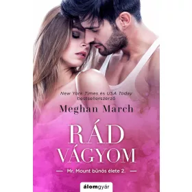 RÁD VÁGYOM - MR.MOUNT BŰNÖS ÉLETE 2.