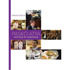 PASKÓ ATYA  KOTTÁJA ÉS KONYHÁJA