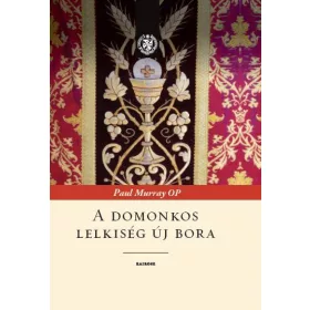 A DOMONKOS LELKISÉG ÚJ BORA