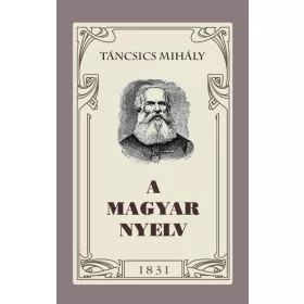 A MAGYAR NYELV (1831, REPTINT KIADÁS)