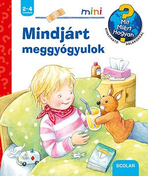 MINDJÁRT MEGGYÓGYULOK - SCOLAR MINI 38.