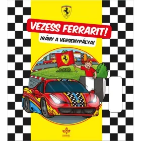 VEZESS FERRARIT! -  IRÁNY A VERSENYPÁLYA