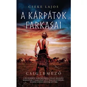 A KÁRPÁTOK FARKASAI - CSIGLEMEZŐ