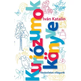 KURIÓZUMOK KÖNYVE - ÜKH 2018