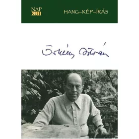 ÖRKÉNY ISTVÁN ALBUM - HANG-KÉP-ÍRÁS - ÜKH 2018