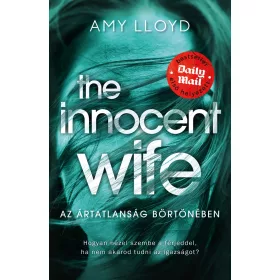 THE INNOCENT WIFE - AZ ÁRTATLANSÁG BÖRTÖNÉBEN