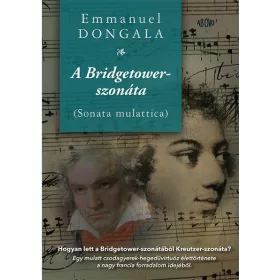 A BRIDGETOWER-SZONÁTA (SONATA MULATTICA)