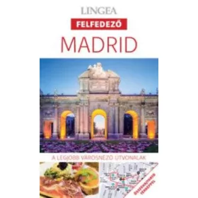 MADRID - FELFEDEZŐ