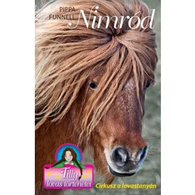   TILLY LOVAS TÖRTÉNETEI 10. - NIMRÓD - CIRKUSZ A LOVASTANYÁN