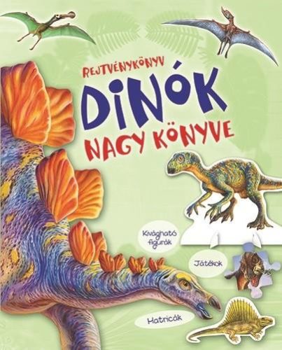 REJTVÉNYKÖNYV - DINÓK NAGY KÖNYVE