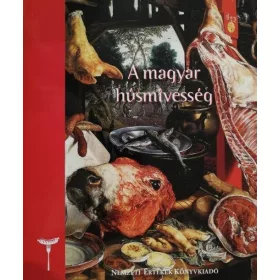 A MAGYAR HÚSMÍVESSÉG