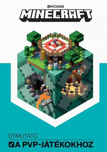 MINECRAFT - ÚTMUTATÓ A PVP-JÁTÉKOKHOZ