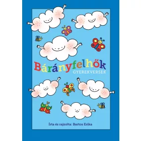 BARTOS ERIKA: BÁRÁNYFELHŐK - GYEREKVERSEK
