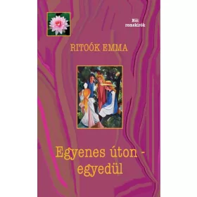 EGYENES ÚTON - EGYEDÜL