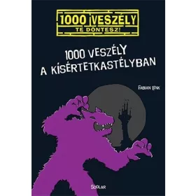 1000 VESZÉLY A KÍSÉRTETKASTÉLYBAN