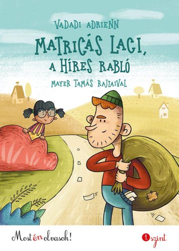 MATRICÁS LACI, A HÍRES RABLÓ - MOST ÉN OLVASOK! 1.SZINT