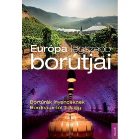 EURÓPA LEGSZEBB BORÚTJAI