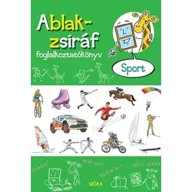 ABLAK-ZSIRÁF FOGLALKOZTATÓKÖNYV - SPORT