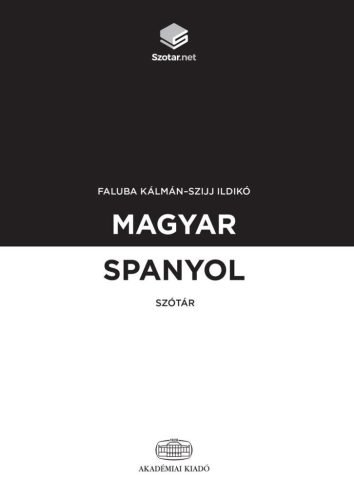 MAGYAR-SPANYOL SZÓTÁR + ONLINE SZÓTÁRCSOMAG