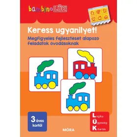   LDI125: KERESS UGYANILYET - MEGFIGYELÉS FEJLESZTÉSÉT ALAPOZÓ FELADATOK - BAMBINOLÜK