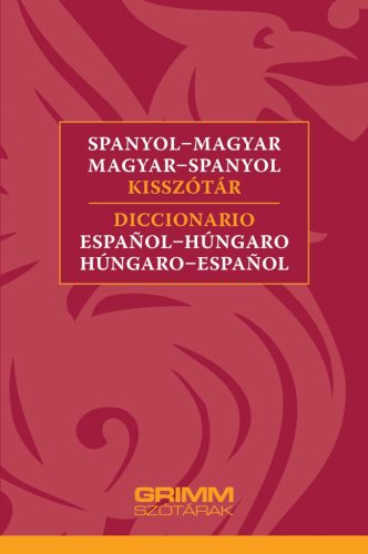 SPANYOL-MAGYAR, MAGYAR-SPANYOL KISSZÓTÁR - 2. JAVÍTOTT, AKT. KIADÁS