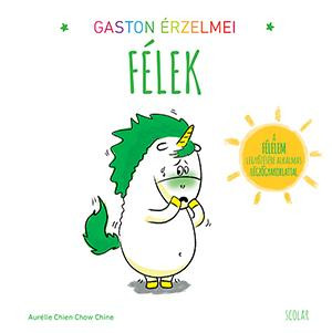 FÉLEK - GASTON ÉRZELMEI