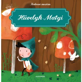 HÜVELYK MATYI - KEDVENC MESÉIM