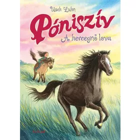 A HERCEGNŐ LOVA - PÓNISZÍV 4.