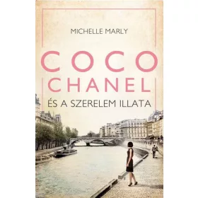 COCO CHANEL ÉS A SZERELEM ILLATA