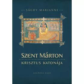 SZENT MÁRTON, KRISZTUS KATONÁJA