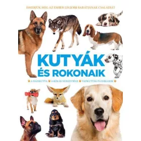 KUTYÁK ÉS ROKONAIK