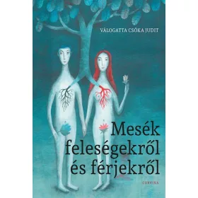 MESÉK FELESÉGEKRŐL ÉS FÉRJEKRŐL
