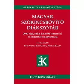 MAGYAR SZÓKINCSBŐVÍTŐ DIÁKSZÓTÁR