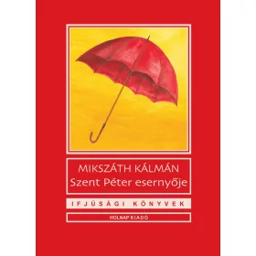 SZENT PÉTER ESERNYŐJE - IFJÚSÁGI KÖNYVEK (ÚJ BORÍTÓ)