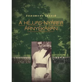 A HÉJJAS-NYÁRFA ÁRNYÉKÁBAN