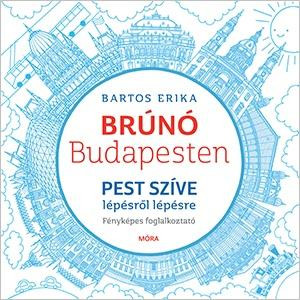 BRÚNÓ BUDAPESTEN 3. - PEST SZÍVE FOGLALKOZTATÓ