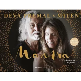 MANTRA - A SZERETET ÜZENETE AJÁNDÉK CD-VEL