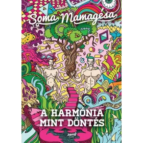 A HARMÓNIA MINT DÖNTÉS