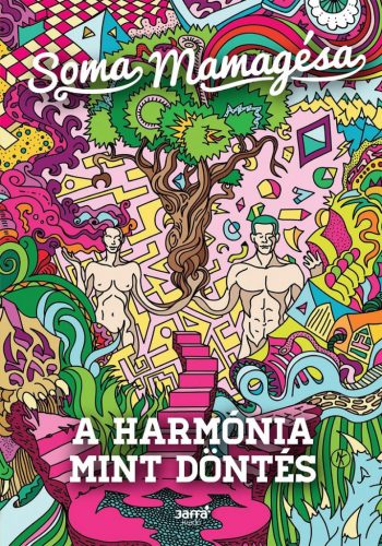 A HARMÓNIA MINT DÖNTÉS