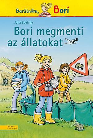 BORI MEGMENTI AZ ÁLLATOKAT - BORI REGÉNY 13.