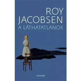 A LÁTHATATLANOK
