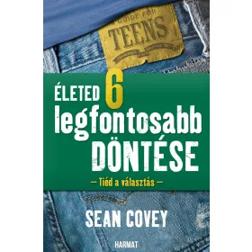 ÉLETED 6 LEGFONTOSABB DÖNTÉSE