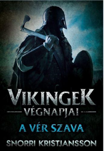 A VÉR SZAVA - VIKINGEK VÉGNAPJAI 2.