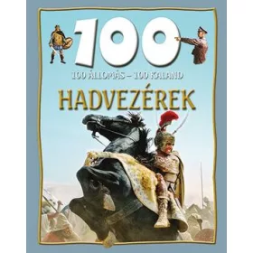 HADVEZÉREK - 100 ÁLLOMÁS-100 KALAND -