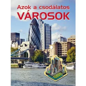 AZOK A CSODÁLATOS VÁROSOK