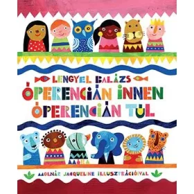 ÓPERENCIÁN INNEN, ÓPERENCIÁN TÚL