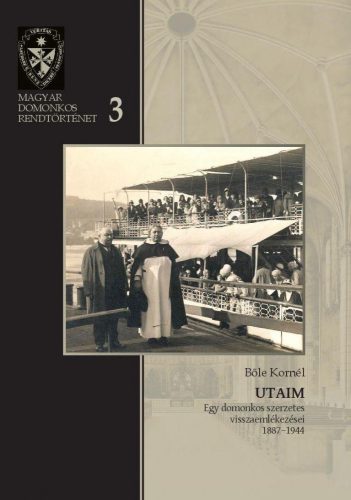 UTAIM - EGY DOMONKOS SZERZETES VISSZAEMLÉKEZÉSEI, 1887-1944